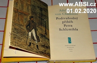 PODIVUHODNÝ PŘÍBĚH PETRA SCHLEMIHLA