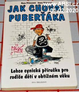 JAK CHOVAT PUBERŤÁKA