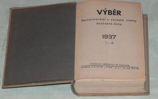 VÝBĚR - NEJZAJÍMAVĚJŠÍ A NEJLEPŠÍ ČLÁNKY SOUČASNÉ  DOBY 1937 - 1 - 6