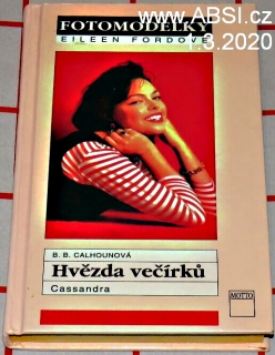 FOTOMODELKY EILEEN FORDOVÉ - HVĚZDA VEČÍRKŮ - CASSANDRA