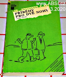 PŘÍBĚHY PRO DVĚ NOHY