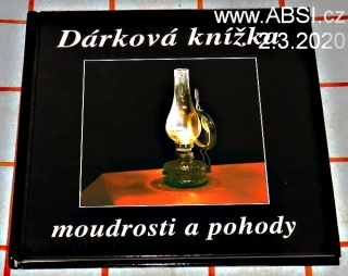 DÁRKOVÁ KNÍŽKA MOUDROSTI A POHODY