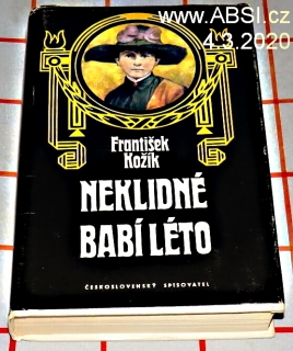 NEKLIDNÉ BABÍ LÉTO - část druhá