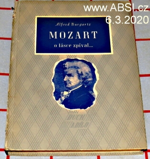 MOZART O LÁSCE ZPÍVAL ...