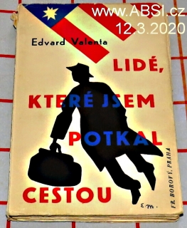 LIDÉ, KTERÉ JSEM POTKAL CESTOU