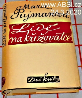 LIDÉ NA KŘIŽOVATCE