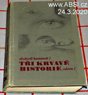TŘI KRVAVĚ HISTORIE