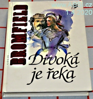 DIVOKÁ JE ŘEKA