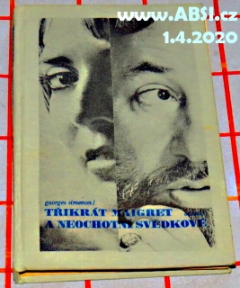 TŘIKRÁT MAIGRET A NEOCHOTNÍ SVĚDKOVÉ