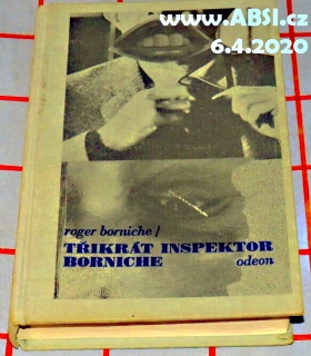 TŘIKRÁT INSPEKTOR BORNICHE
