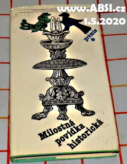 MILOSTNÁ POVÍDKA HISTORICKÁ