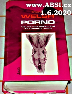 PORNO - VOLNÉ POKRAČOVÁNÍ TRAINSPOTTINGU