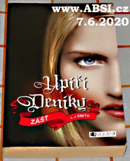ZÁŠŤ - UPÍŘÍ DENÍKY
