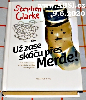 UŽ ZASE SKÁČU PŘES MERDE !