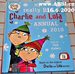 MY REALLY BIG CHARLIE AND LOLA ANNUAL 2010
