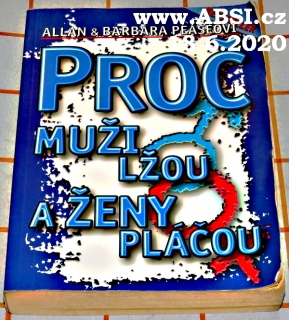 PROČ MUŽI LŽOU A ŽENY PLÁČOU