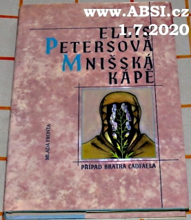 MNIŠSKÁ KÁPĚ - PŘÍPAD BRATRA CADFAELA