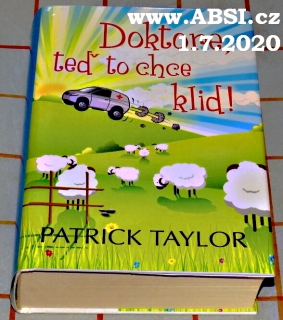 DOKTORE, TEĎ TO CHCE KLID !