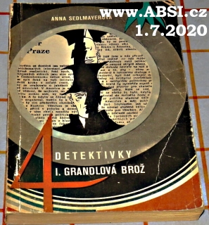 ČTYŘI DETEKTIVKY - GRANDLOVÁ BROŽ