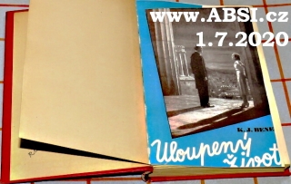 ULOUPENÝ ŽIVOT