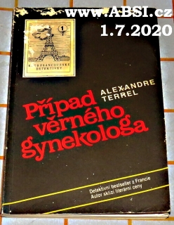 PŘÍPAD VĚRNÉHO GYNEKOLOGA