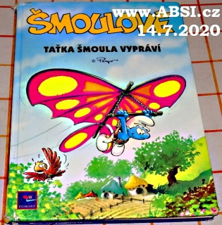 ŠMOULOVÉ - TAŤKA ŠMOULA VYPRÁVÍ