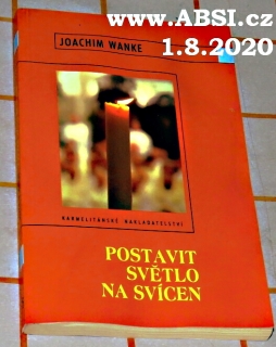 POSTAVIT SVĚTLO NA SVÍCEN