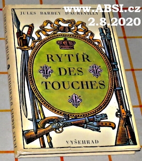 RYTÍŘ DES TOUCHES