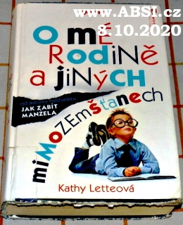O MÉ RODINĚ A JINÝCH MIMOZEMŠŤANECH