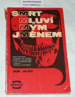 SMRT MLUVÍ MÝM JMÉNEM