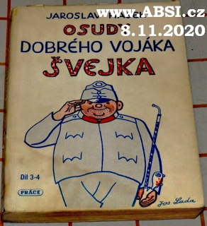 OSUDY DOBRÉHO VOJÁKA ŠVEJKA ZA SVĚTOVÉ VÁLKY díl 3-4