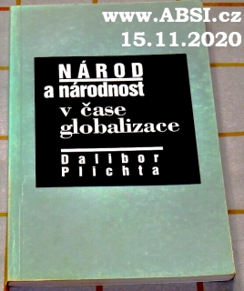 NÁROD A NÁRODNOST V ČASE GLOBALIZACE