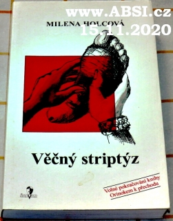 VĚČNÝ STRITÝZ