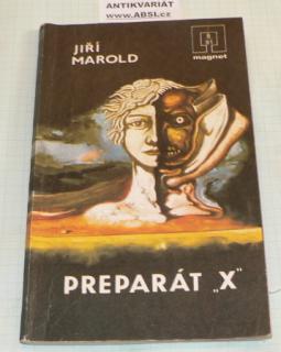 PREPARÁT "X"