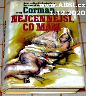 NEJCENNĚJŠÍ, CO MÁM 