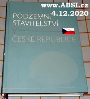 PODZEMNÍ STAVITELSTVÍ V ČESKÉ REPUBLICE