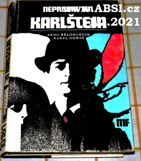 NEPRODAL JEN KARLŠTEJN - LITERÁRNÍ KOLÁŽ O HARRY JELÍNKOVI
