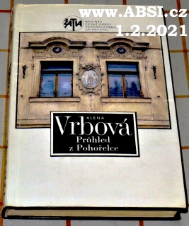PRŮHLED Z POHOŘELCE