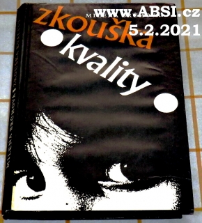 ZKOUŠKA KVALITY