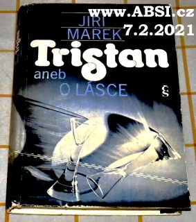 TRISTAN ANEB O LÁSCE