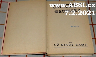 GROTESKA ANEB UŽ NIKDY SAMI !
