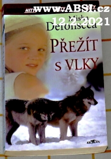 PŘEŽÍT S VLKY