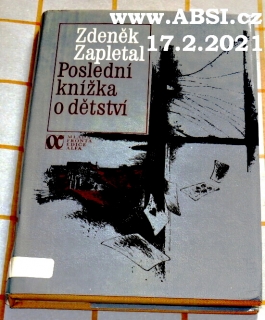 POSLEDNÍ KNÍŽKA O DĚTSTVÍ