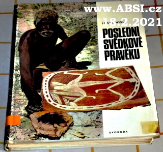 POSLEDNÍ SVĚDKOVÉ PRAVĚKU