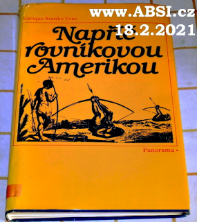 NAPŘÍČ ROVNÍKOVOU AMERIKOU