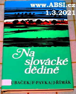 NA SLOVÁCKÉ DĚDINĚ