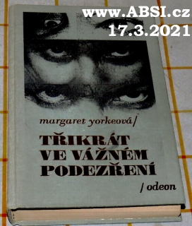 TŘIKRÁT VE VÁŽNÉM PODEZŘENÍ