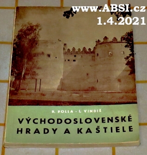 VÝCHODOSLOVENSKÉ HRADY A KAŠTILE