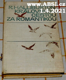 KRÁLOVSKOU CESTOU ZA ROMANTIKOU