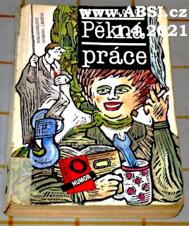 PĚKNÁ PRÁCE